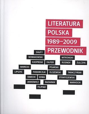 Literatura polska 1989-2009 przewodnik