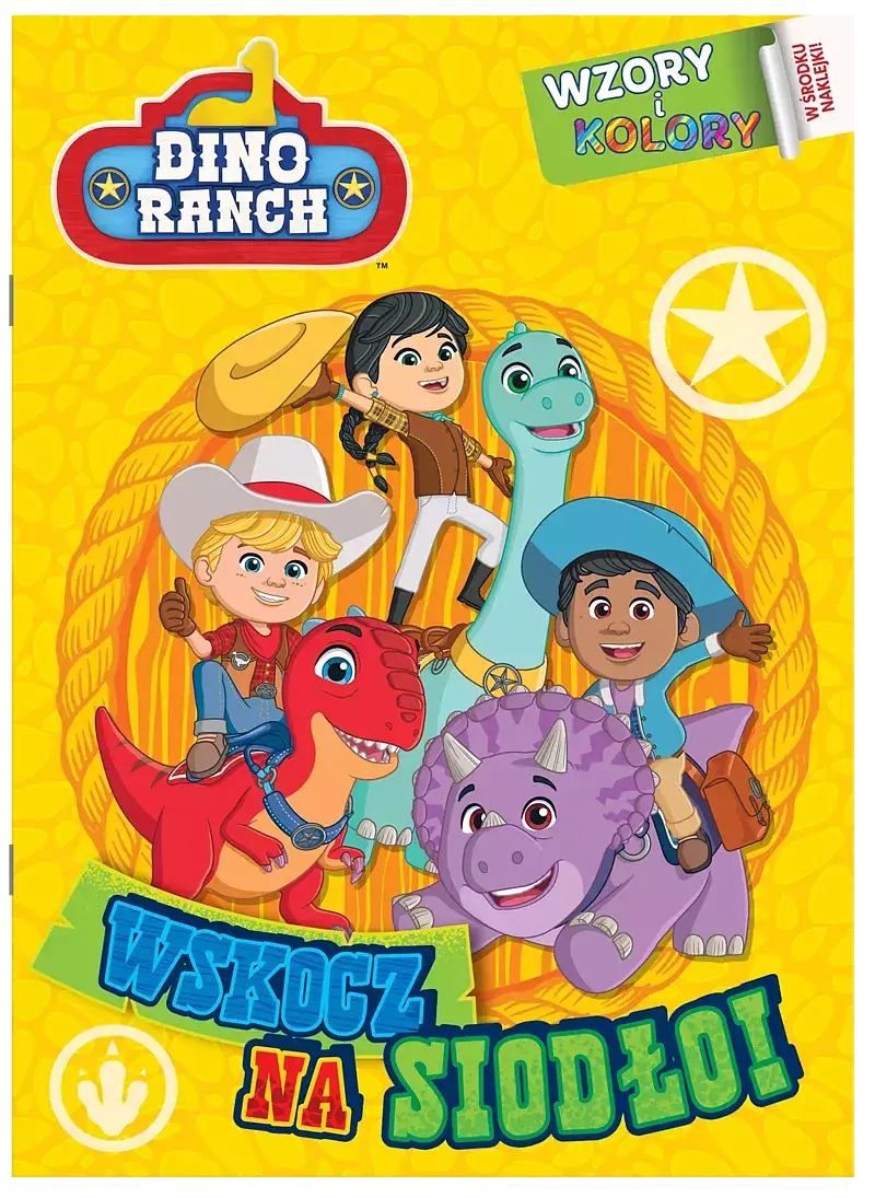 Dino Ranch. Wzory i Kolory cz 1 Wskocz na siodło!