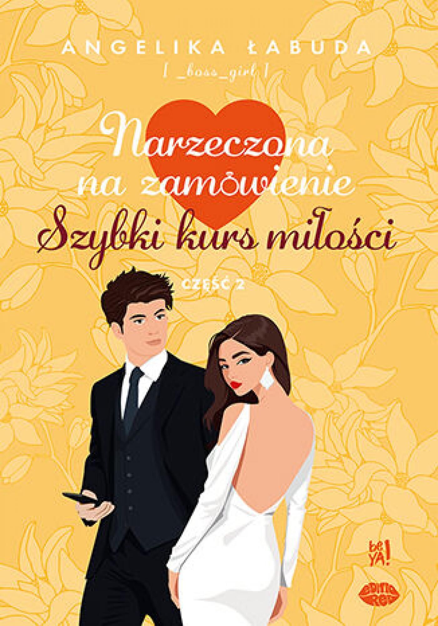 Narzeczona na zamówienie. Szybki kurs miłości Część 2 (e-book)