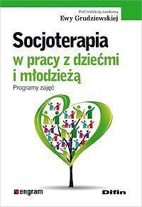 Socjoterapia w pracy z dziećmi i młodzieżą