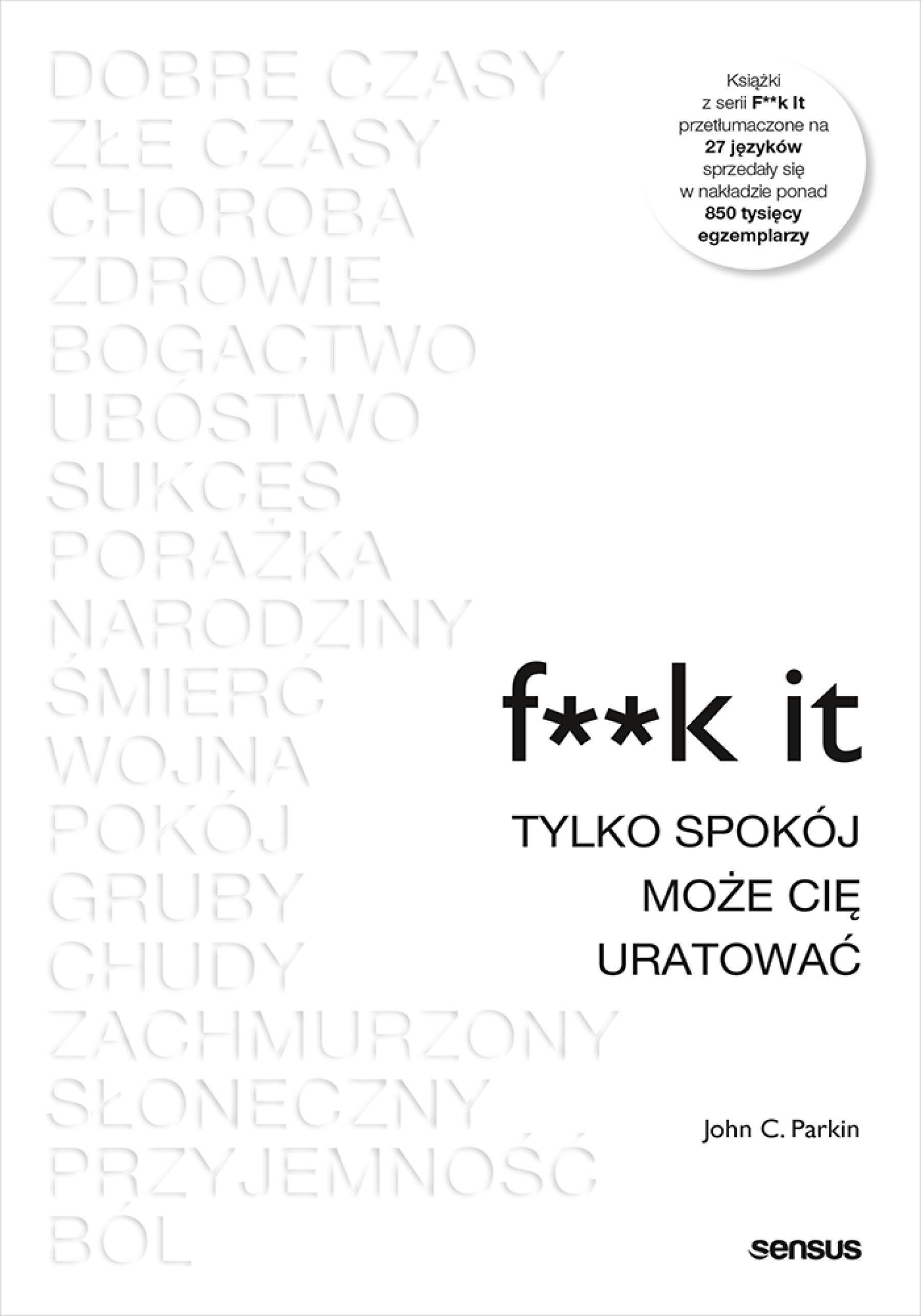 F**k it. Tylko spokój może cię uratować (e-book)