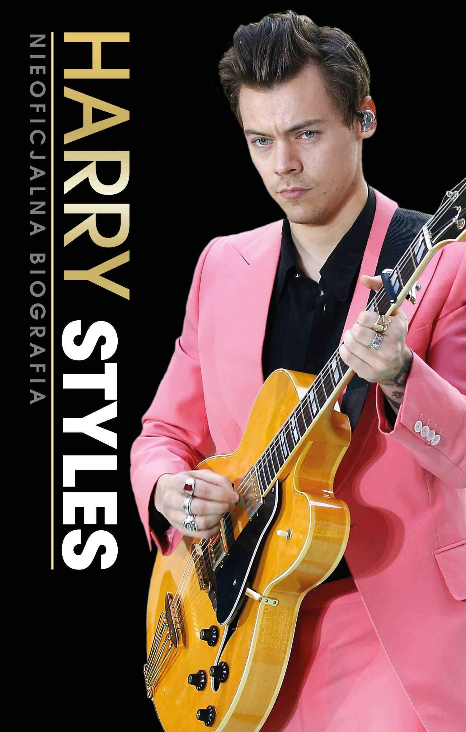 HARRY STYLES. Nieoficjalna Biografia