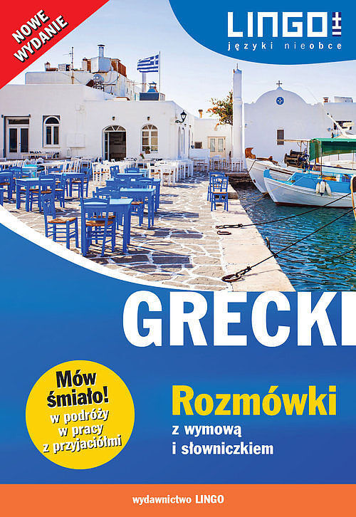 Grecki Rozmówki z wymową i słowniczkiem Nowe wydanie