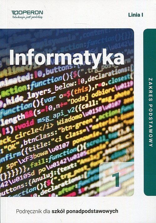 Informatyka 1 Podręcznik Linia 1 Zakres podstawowy
