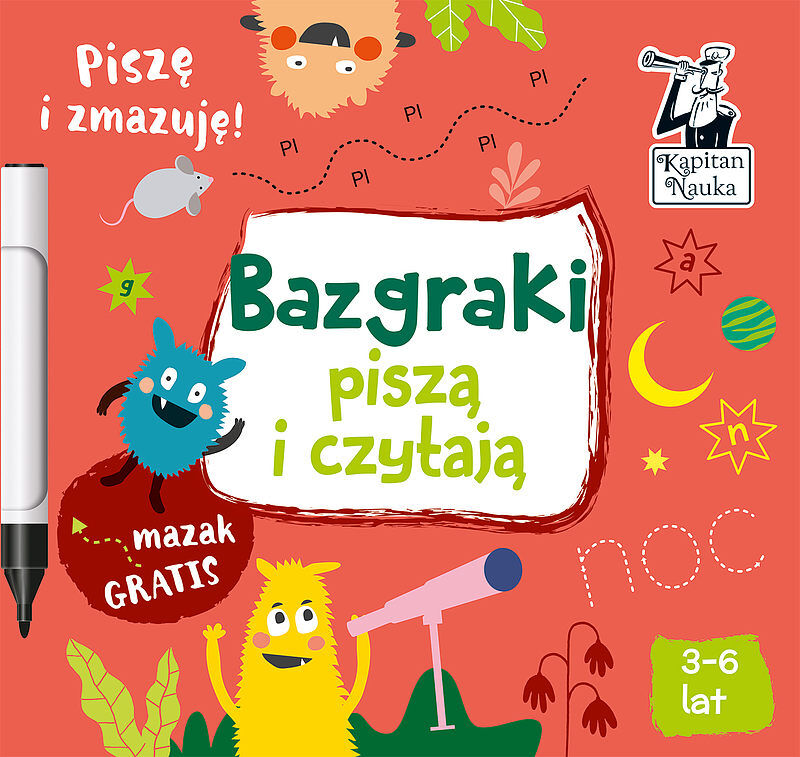 Bazgraki piszą i czytają. Kapitan Nauka