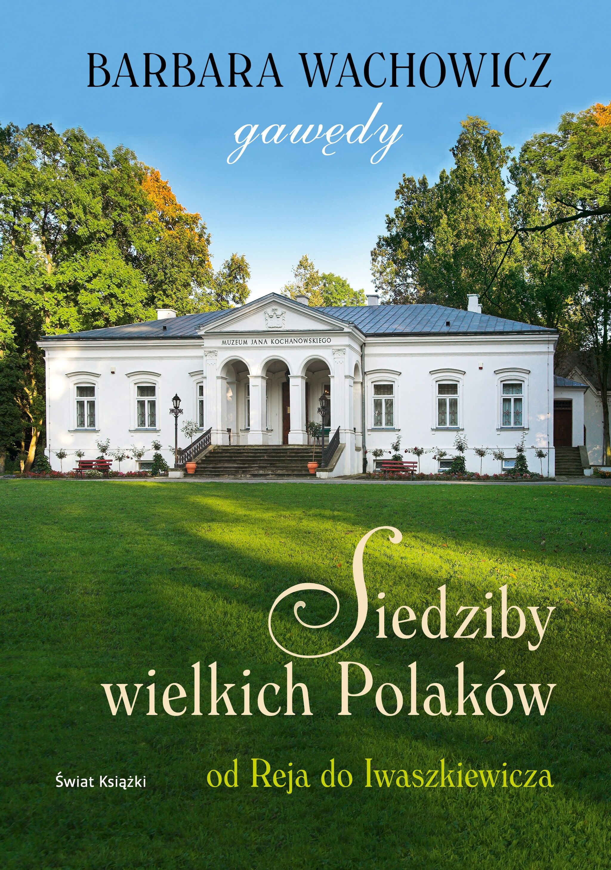Siedziby wielkich Polaków