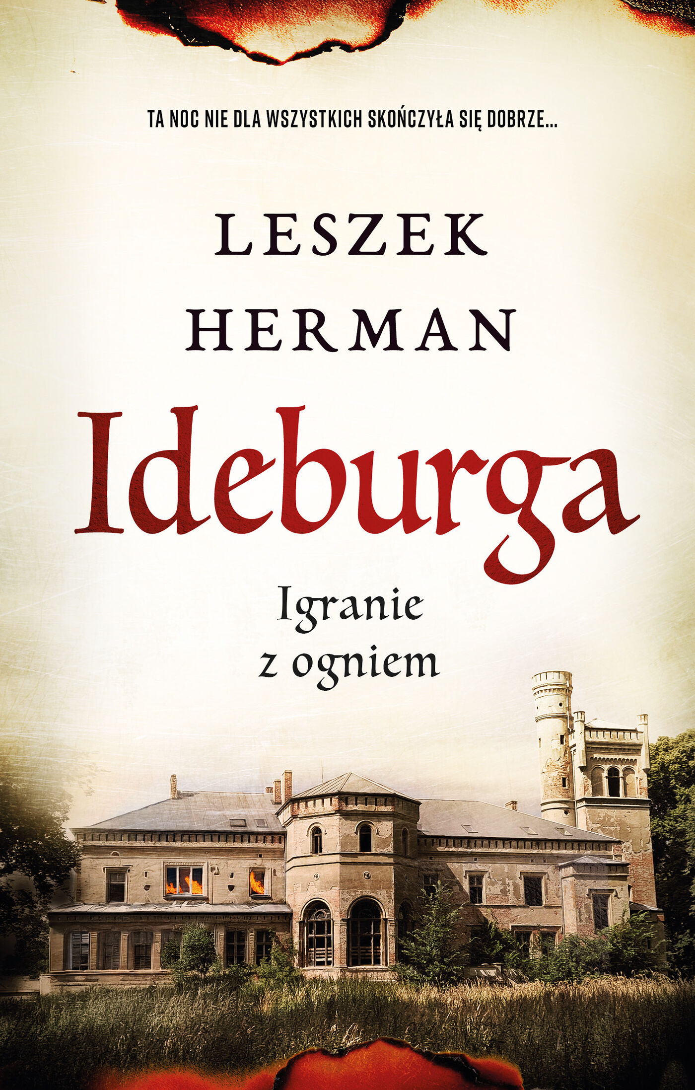 Ideburga. Igranie z ogniem (e-book)