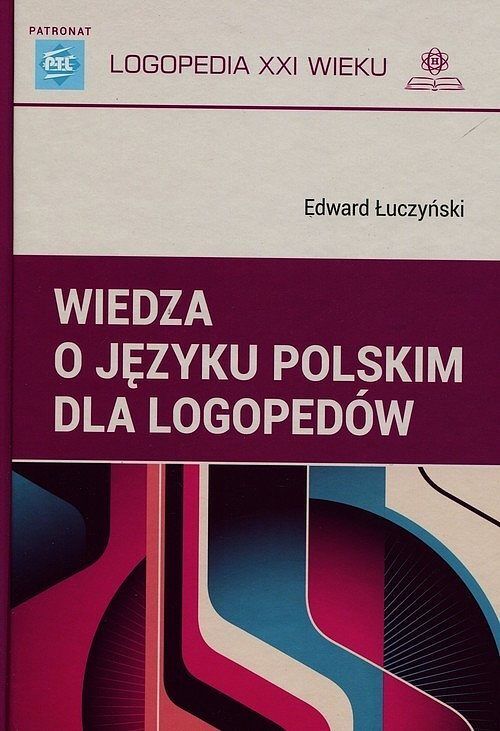 Wiedza o języku polskim dla logopedów