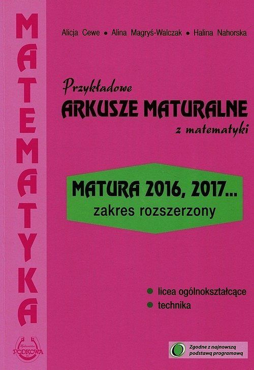 Przykładowe arkusze maturalne z matematyki Zakres rozszerzony