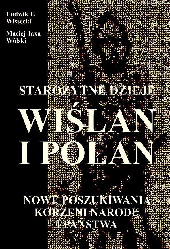 Starożytne dzieje wiślan i polan