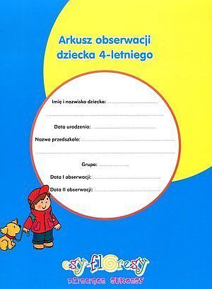 Arkusz obserwacji dziecka 4-letniego