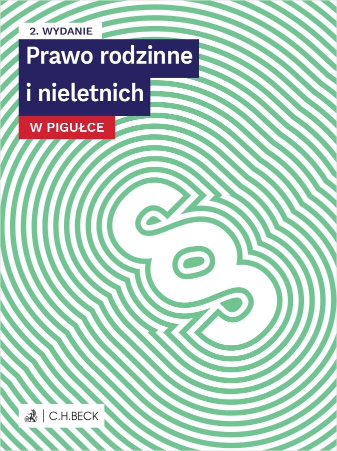 Prawo rodzinne i nieletnich w pigułce wyd. 2