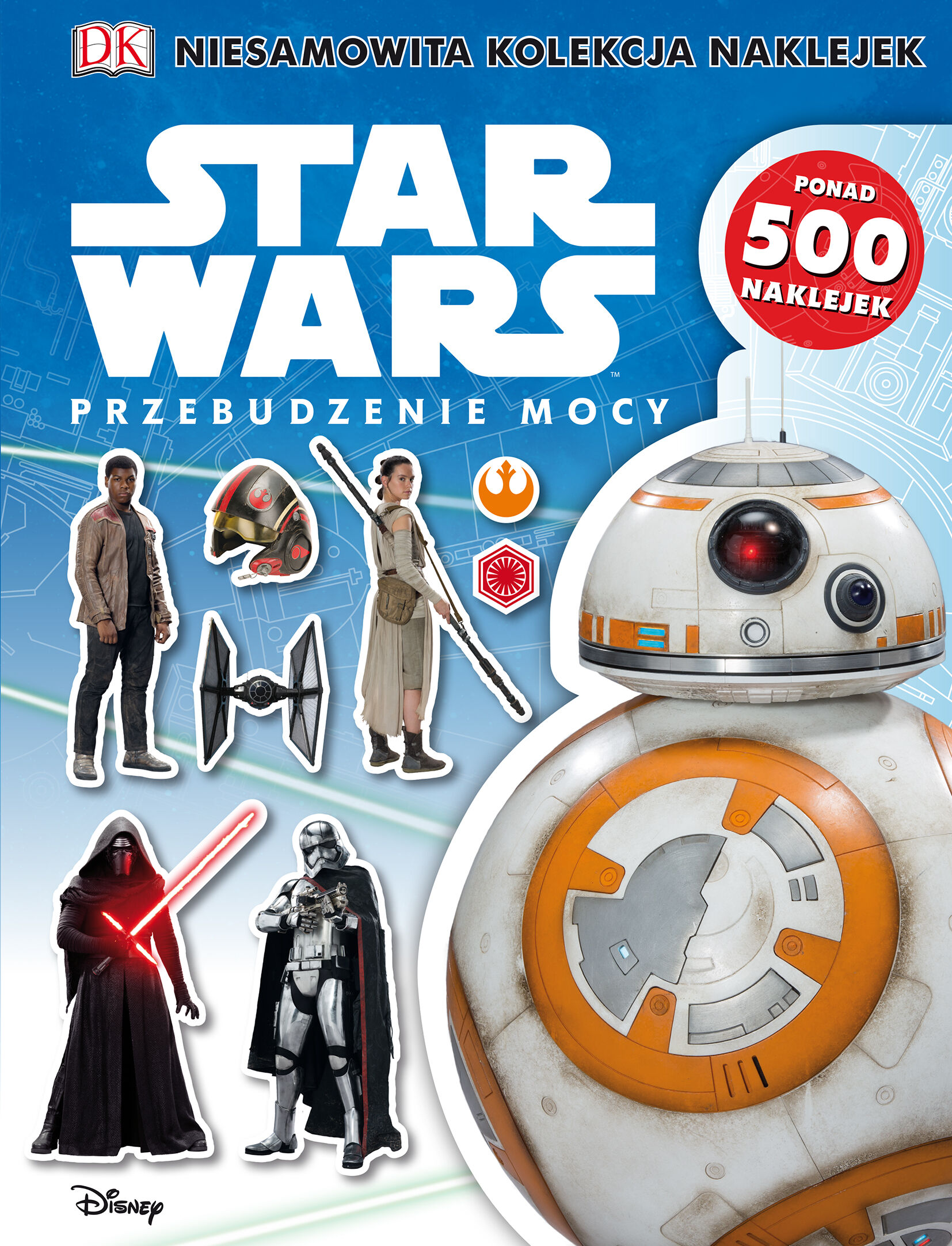 Przebudzenie mocy. Star Wars. Niesamowita kolekcja naklejek