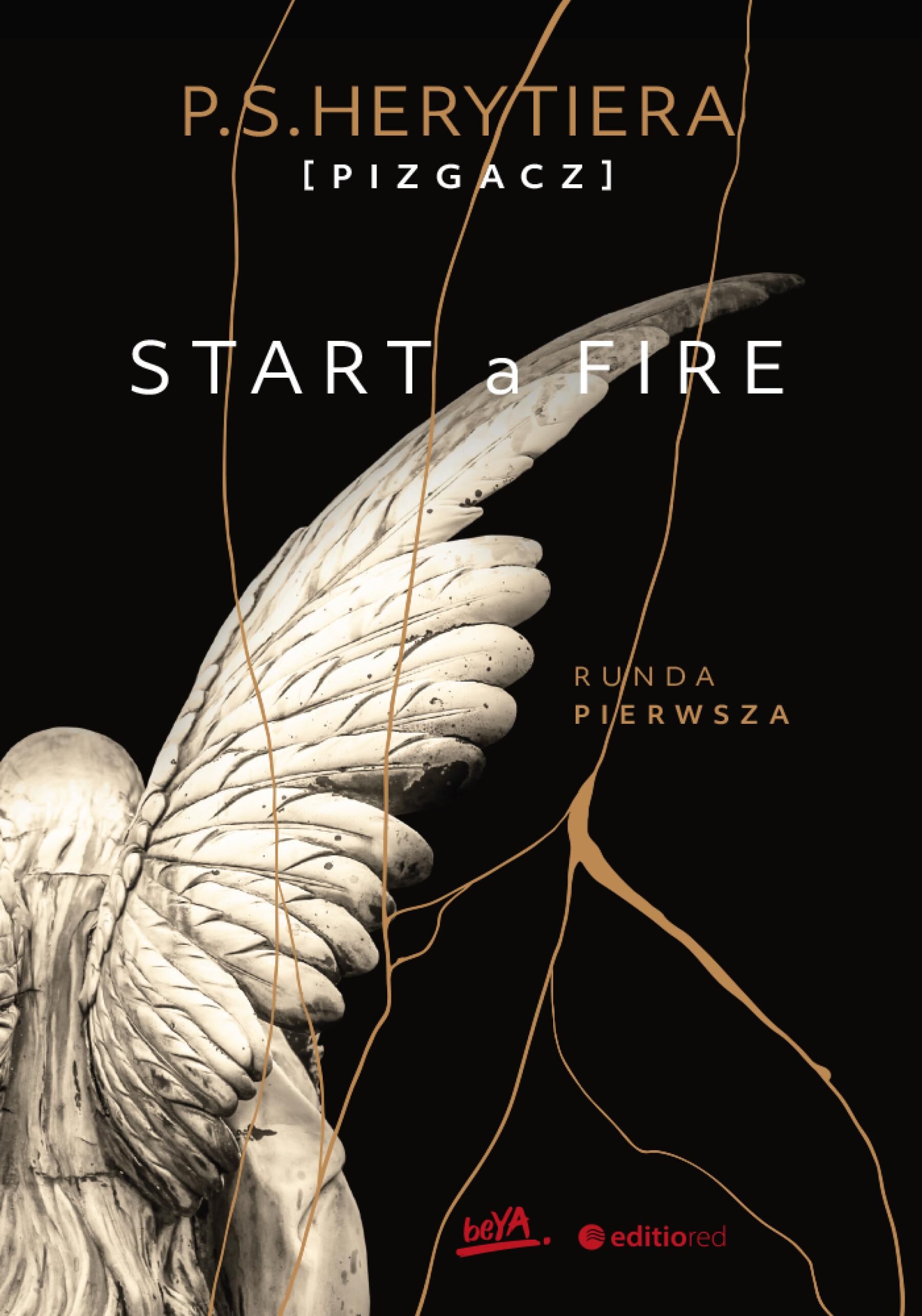 Start a Fire. Runda pierwsza (audiobook MP3)