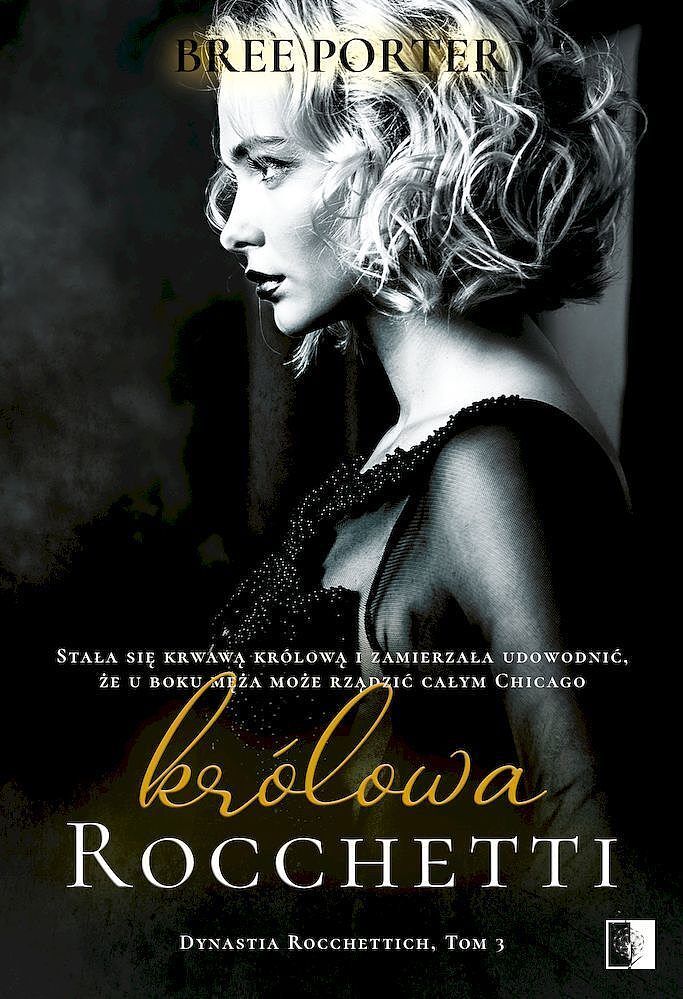 Królowa Rocchetti. Seria Dynastia Rocchettich. Tom 3