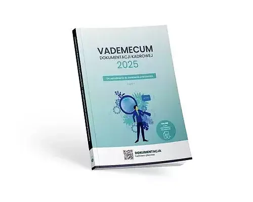 Vademecum dokumentacji kadrowej 2025. Część I
