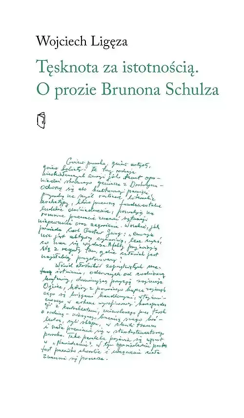 Tęsknota za istotnością. O prozie Brunona Schulza