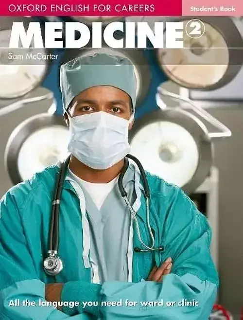 Oxford English for Careers Medicine 2 Student's Book
