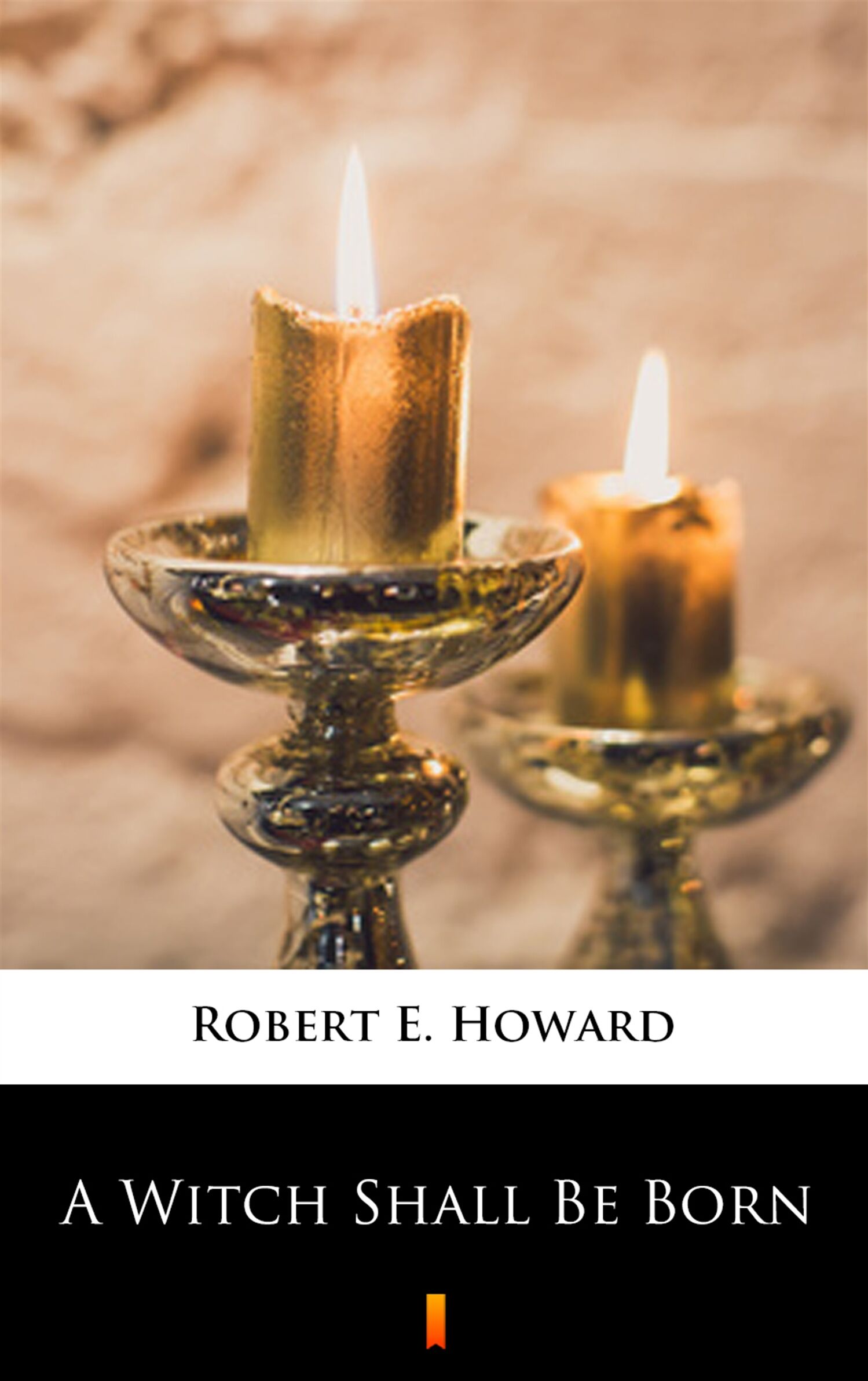 A Witch Shall Be Born (e-book)