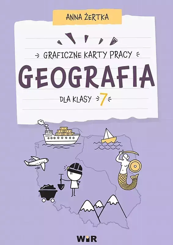 Geografia graficzne karty pracy dla klasy 7
