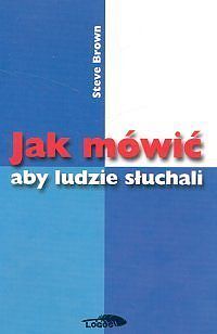 Jak mówić aby ludzie słuchali