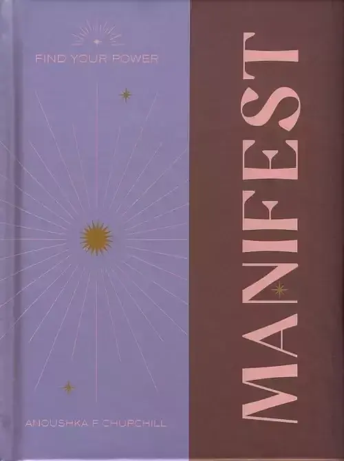 Find Your Power: Manifest