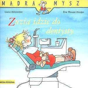 Mądra Mysz. Zuzia idzie do dentysty