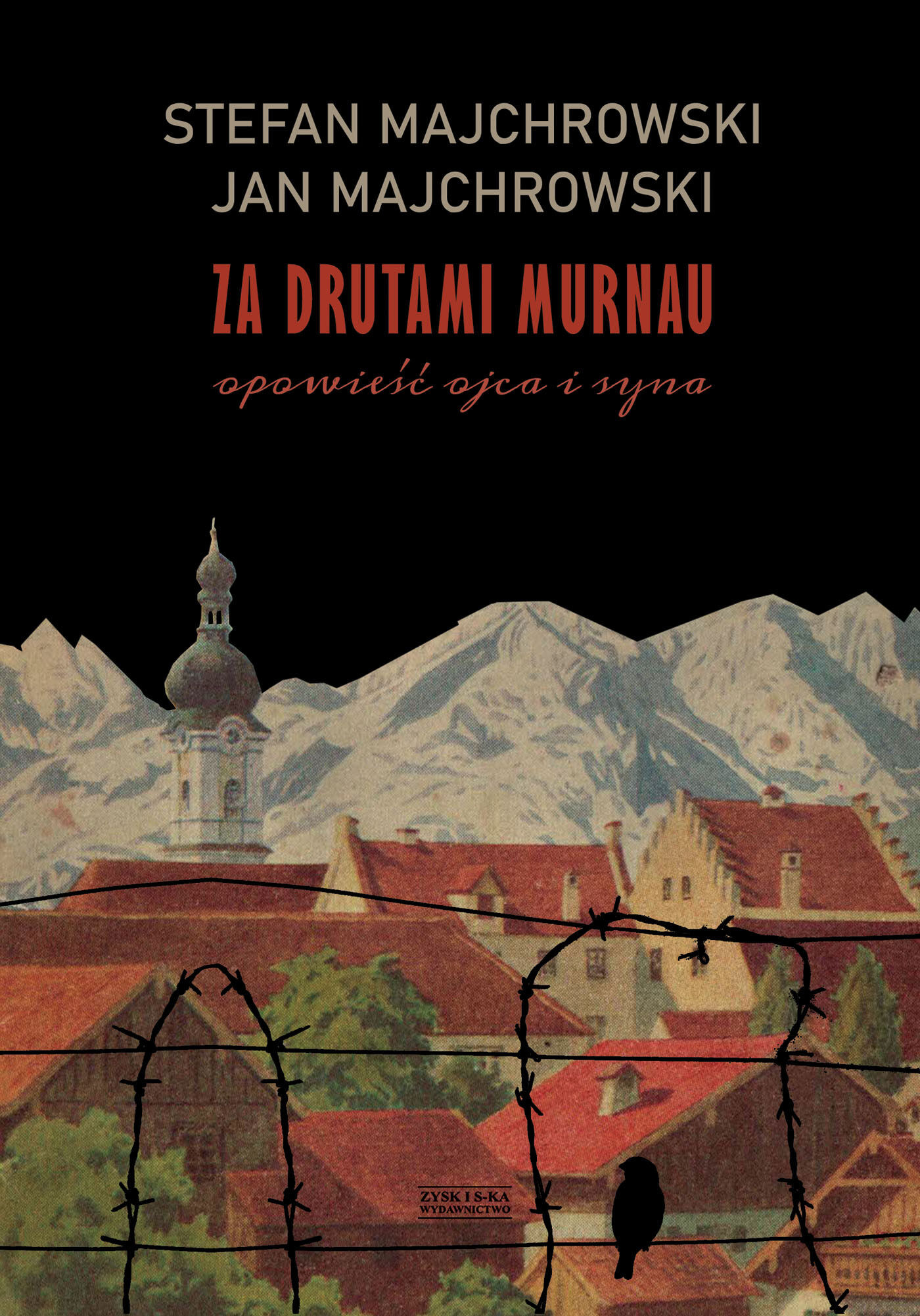Za drutami Murnau. Opowieść ojca i syna (e-book)