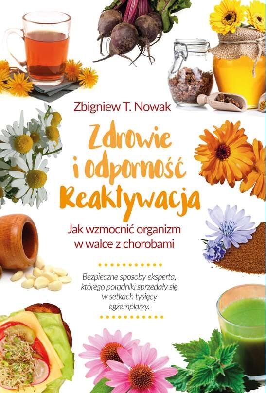 Zdrowie i odporność reaktywacja jak wzmocnić organizm w walce z chorobami