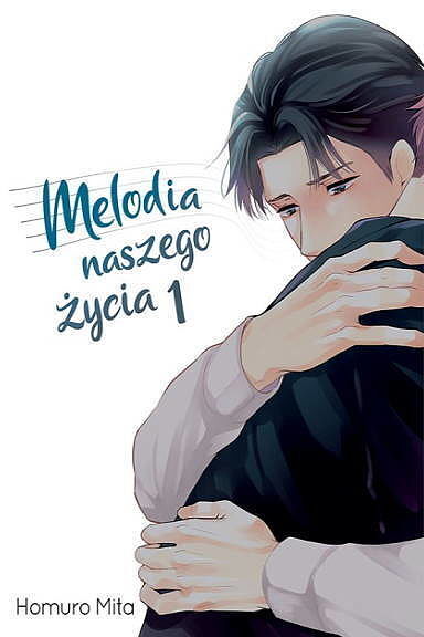 Melodia naszego życia - 01