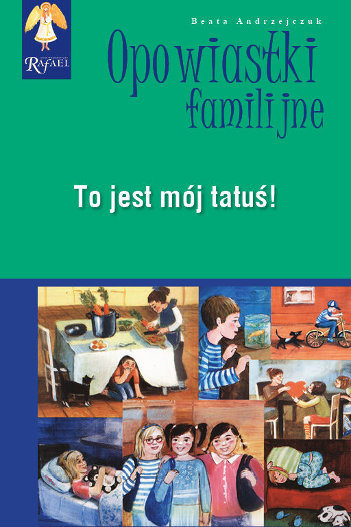 To jest mój tatuś! Seria: Opowiastki familijne (audiobook MP3)