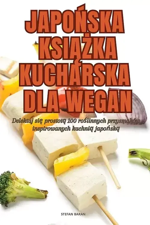 JAPOŃSKA KSIĄŻKA KUCHARSKA DLA WEGAN