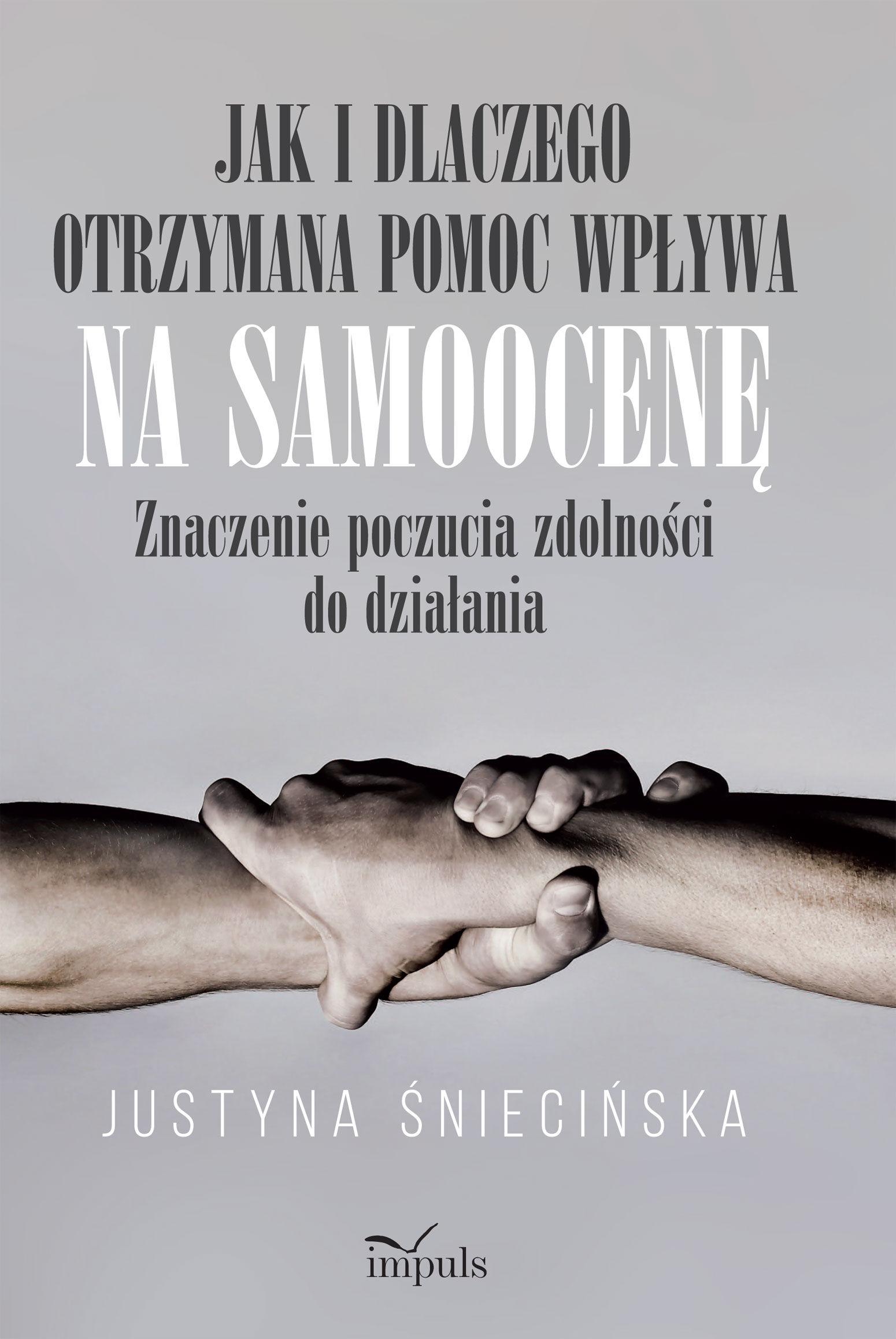Jak i dlaczego otrzymana pomoc wpływa na samoocenę