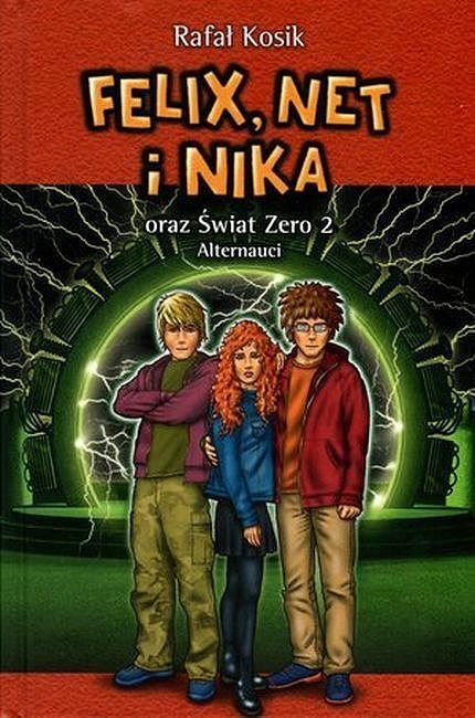 Felix, Net i Nika oraz Świat Zero 2. Alternauci. Tom 10
