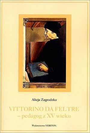 Vittorino da Feltre - pedagog z XV wieku