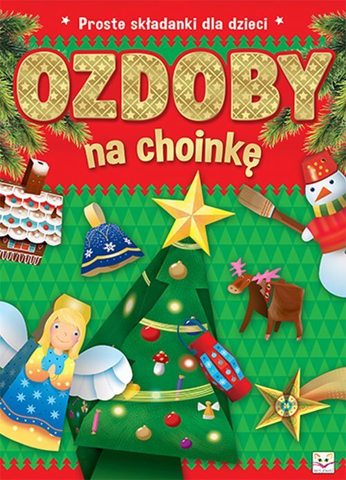 Proste składanki dla dzieci. Ozdoby na choinkę