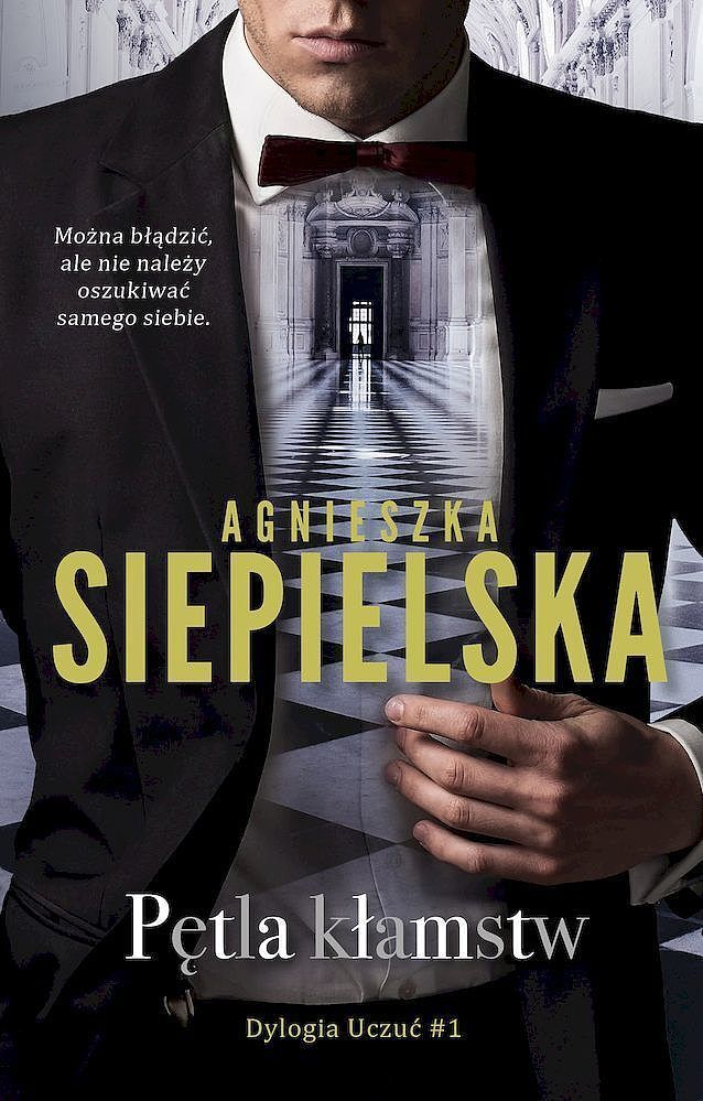 Pętla kłamstw. Dylogia uczuć. Tom 1 wyd. Kieszonkowe