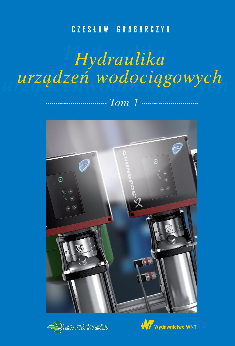Hydraulika urządzeń wodociągowych Tom 1 (e-book)