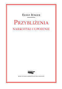 Przybliżenia Narkotyki i upojenie