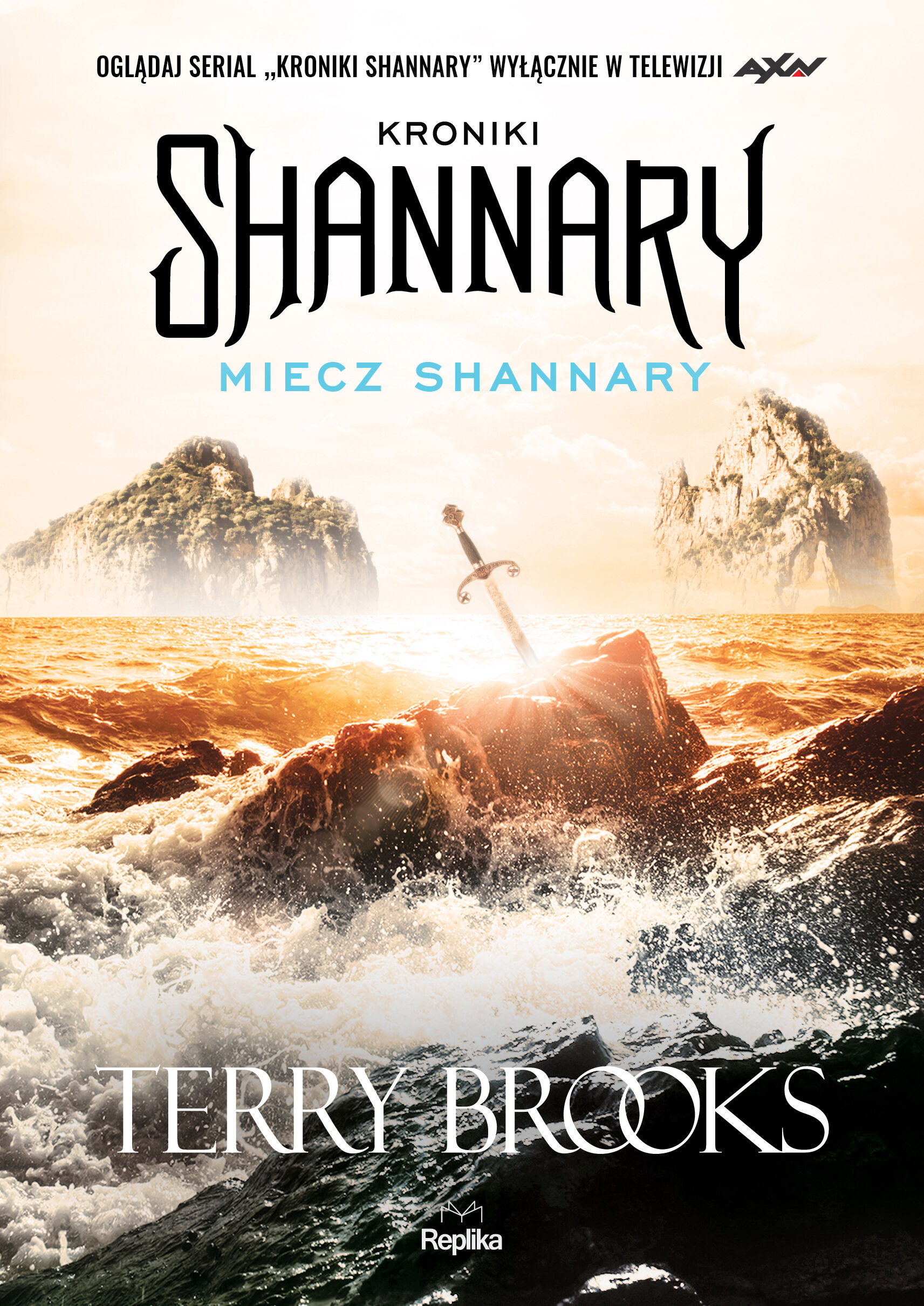 Miecz Shannary Kroniki Shannary Tom 1 wyd. 2016
