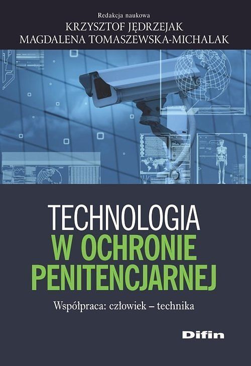 Technologia w ochronie penitencjarnej