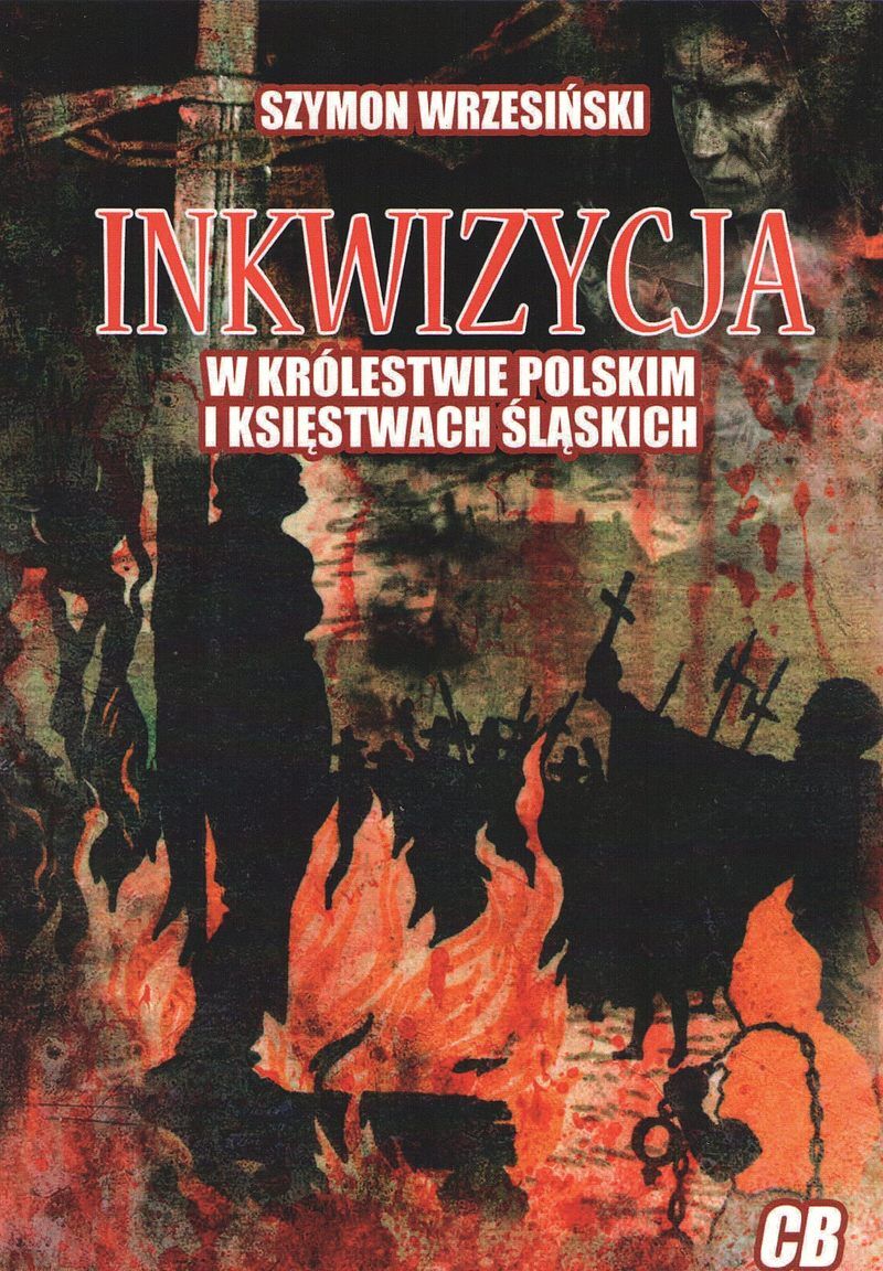 Inkwizycja w Królestwie Polskim i księstwach śląskich
