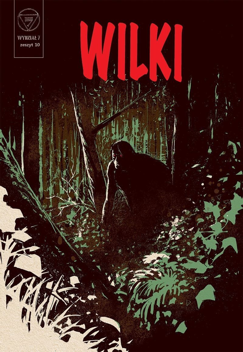 Wydział 7 - 10 - Wilki (okładka limitowana)
