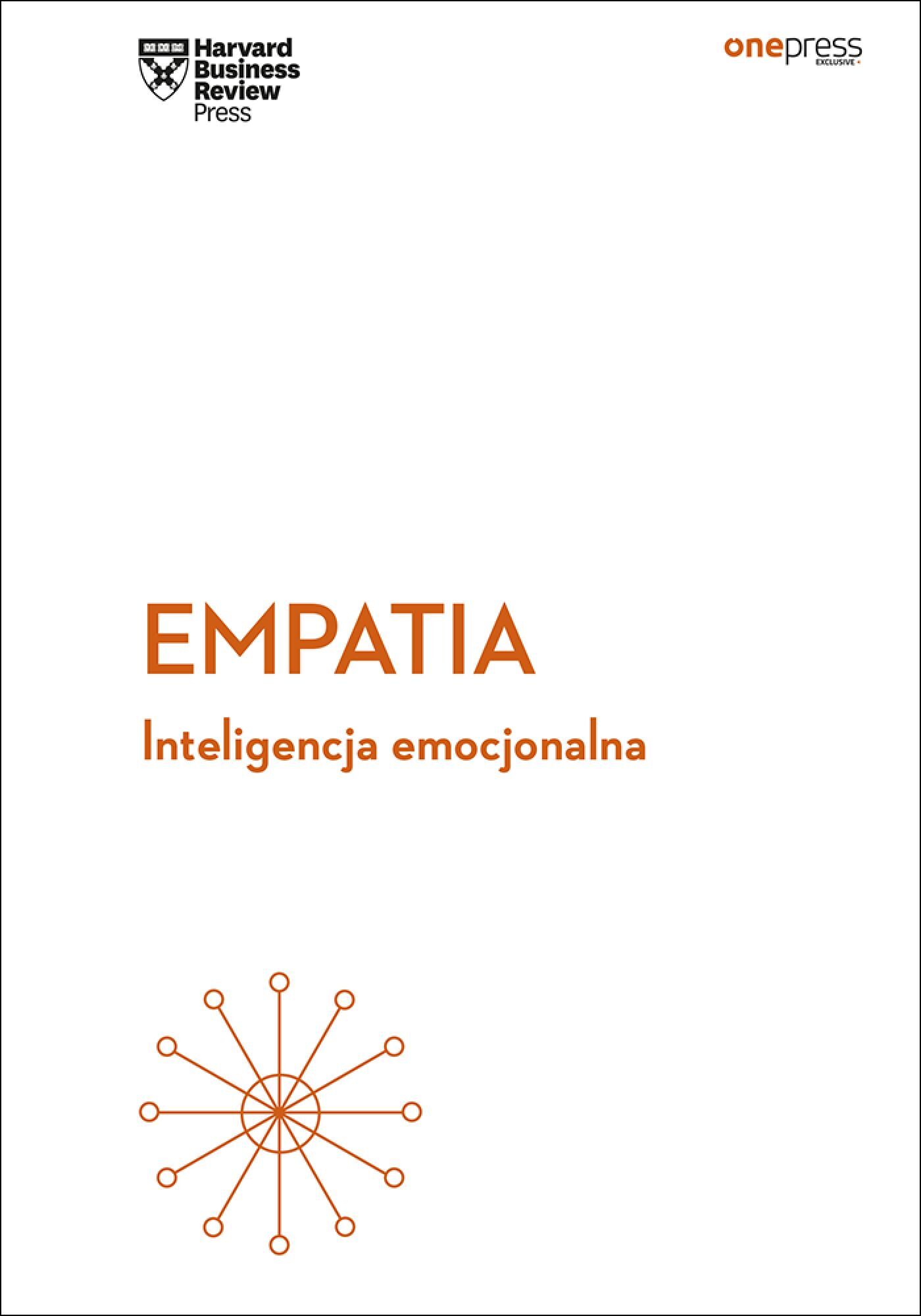 Empatia. Inteligencja emocjonalna. Harvard Business Review (e-book)