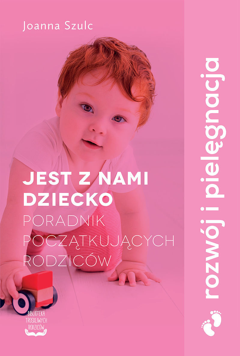 Jest z nami dziecko