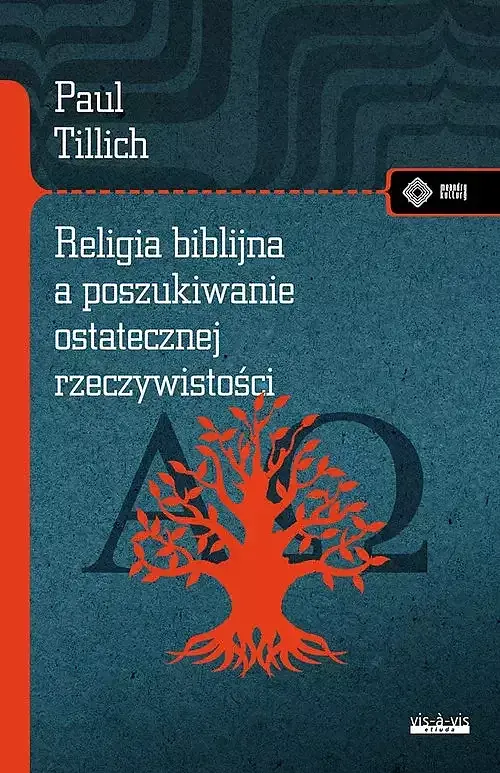 Religia biblijna a poszukiwanie ostatecznej rzeczywistości