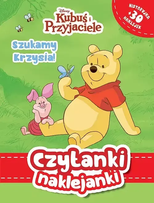 Czytanki naklejanki. Szukamy Krzysia! Disney Kubuś i Przyjaciele