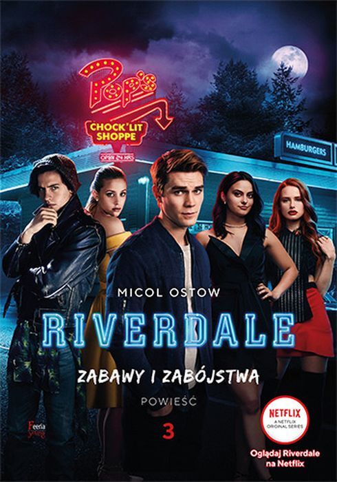 Zabawy i zabójstwa. Riverdale. Tom 3