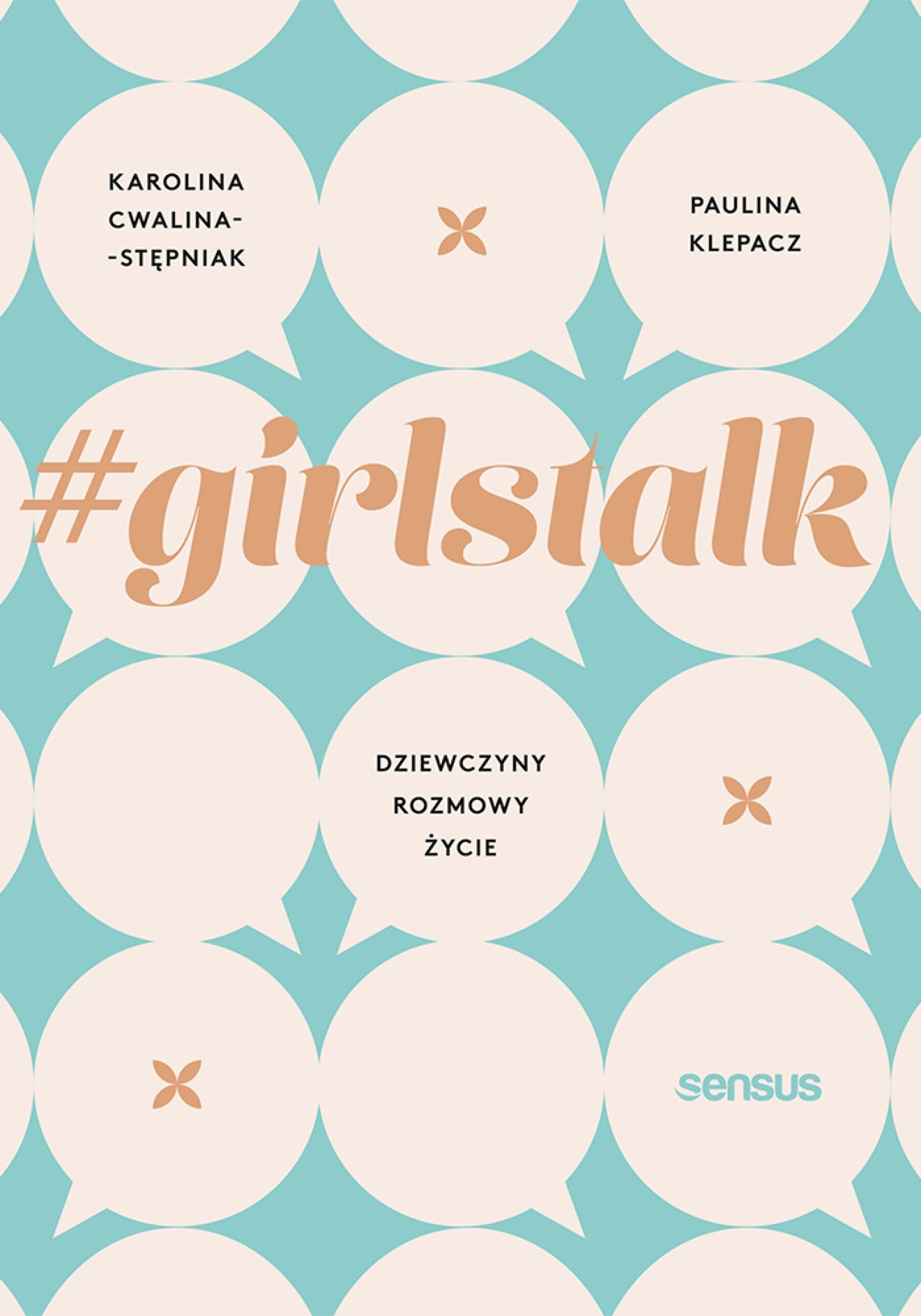 #girlstalk. Dziewczyny, rozmowy, życie (e-book)