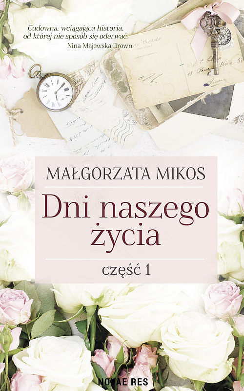 Dni naszego życia. Część 1